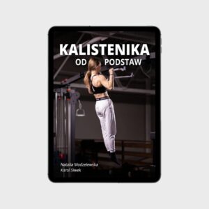 Kurs "Kalistenika od podstaw"